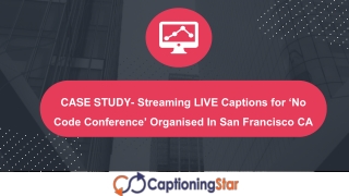 Streaming LIVE Captions for ‘No Code Conference’ Organised In San Francisco CA