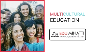 Multi cultural Education