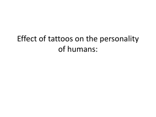 Effect of tattoos on the personality of humans