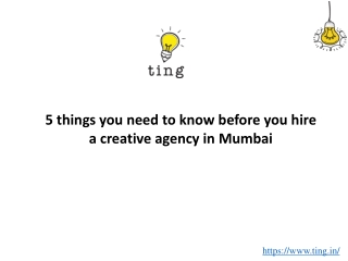 5 things you need to know before you hire a creative agency in Mumbai