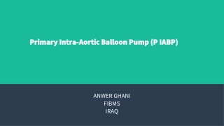 Primary Intra-Aortic Balloon Pump (P IABP)