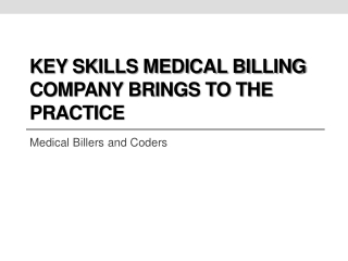 Key Skills Medical Billing Company Brings to the