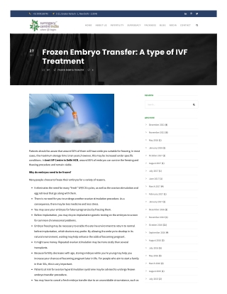 Frozen Embryo Transfer is a type of IVF treatment