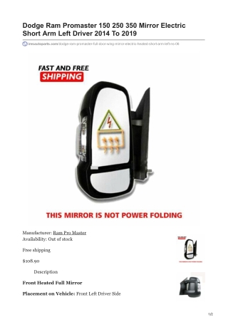 imsautoparts.com-Dodge Ram Promaster 150 250 350 Mirror Electric Short Arm Left Driver 2014 To 2019