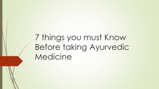 7 things you must Know Before taking Ayurvedic Medicine