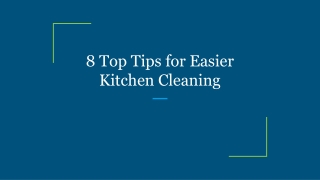 8 Top Tips for Easier Kitchen Cleaning