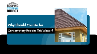 Why Should You Go for Conservatory Repairs This Winter