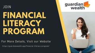Join Financial Literacy Program | Prepare For Future - GuardianWealth