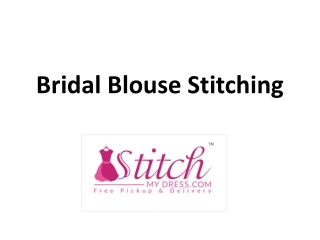 Bridal Blouse Stitching