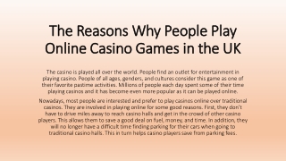 The Reasons Why People Play Online Casino Games