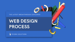 Get to know About Web Design Process I Trigma