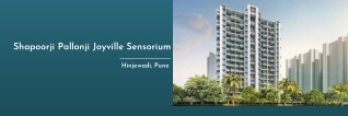 Shapoorji Joyville Sensoium - Comfort Along with A lavish Lifestyle At Pune