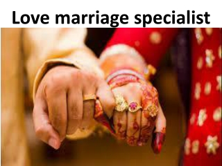 love marriage specialist
