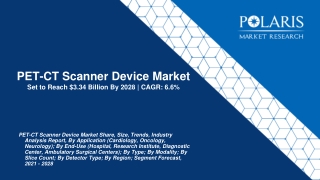 PET-CT Scanner Device Market 2021
