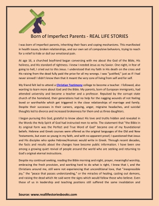 Born of Imperfect Parents - REAL LIFE STORIES