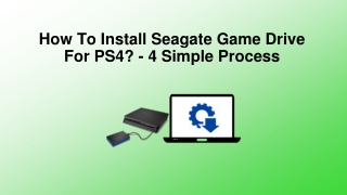 How To Install Seagate Game Drive For PS4? | 4 Simple Process