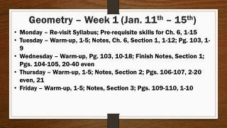 Geometry – Week 1 (Jan. 11 th – 15 th )