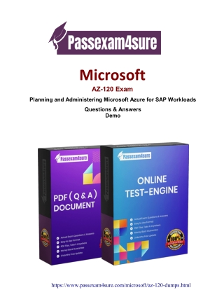 Microsoft AZ-120 Exam - All You Need to Know - PassExam4Sure