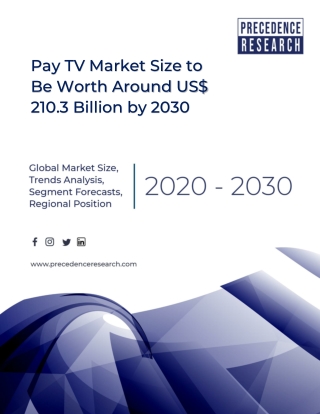 Pay TV Market Size, Industry Trends, Share and Forecast 2021-2030