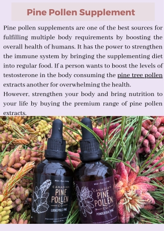 How does an individual's body react after consuming the Pine pollen Extracts or