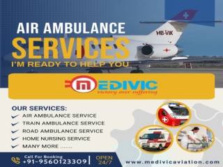 Equipped with Hi-tech Medical Instruments by Medivic Air Ambulance in Delhi