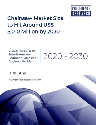 Chainsaw Market Size, Share, News, Trend, Demand, Opportunity by the end of 2030