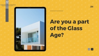 Are you a part of the Glass Age