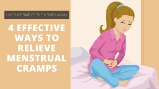 4 Effective Ways to Relieve Menstrual Cramps