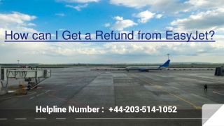 How can I Get a Refund from EasyJet?