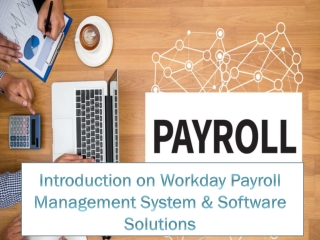 Introduction on Workday Payroll Management System & Software