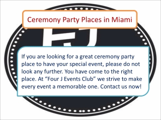 Ceremony Party Places in Miami