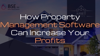 How Property Management Software Can Increase Your Profits