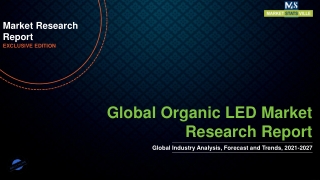 Organic LED Market 2021 Covering Major Driving Factors and Competitive Outlook t