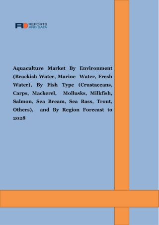 Aquaculture Market Size, Revenue, Demand & Leading Players Report by 2028