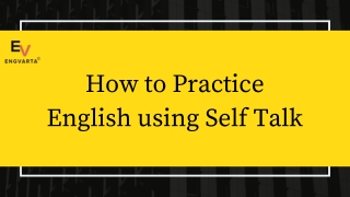 How to Practice English using Self Talk