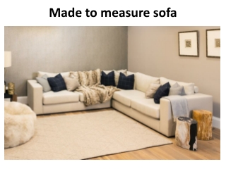 Made to measure sofa