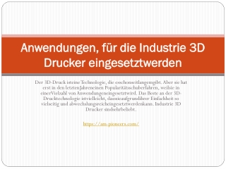 Anwendungen, für die Industrie 3D Drucker eingesetztwerden