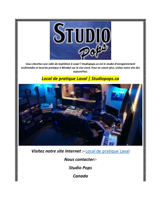 Local de pratique Laval Studiopops.ca