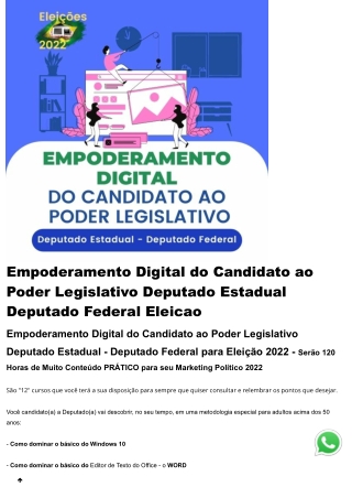 Empoderamento Digital do Candidato ao Poder Legislativo Deputado Estadual Deputado Federal Eleicao Produto Educação e In