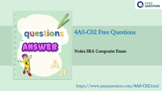 Nokia SRA Composite 4A0-C02 Questions and Answers
