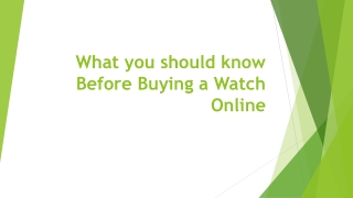 What you should know Before Buying a Watch Online