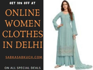 Online Women Clothes in Delhi || Happiness Guaranteed || Sabkasabkuch.com