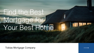 Find the best mortgage for your best home