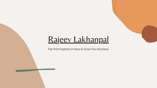 Rajeev Lakhanpal Share Tips for business development