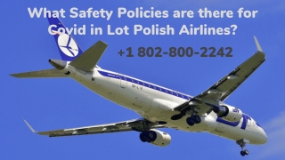 What Safety Policies are there in Lot Polish Airlines _