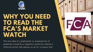 Read the FCA’s Market Watch - Shield