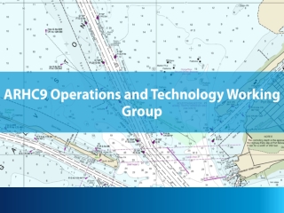 ARHC9 Operations and Technology Working Group