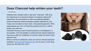 Does Charcoal help whiten your teeth