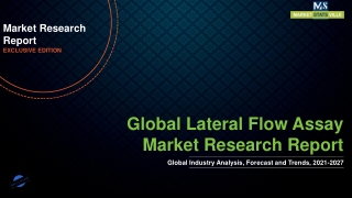Lateral Flow Assay Market Portrays High-End Demand across Major Geographies Duri