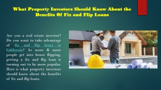 What Property Investors Should Know About the Benefits Of Fix and Flip Loans